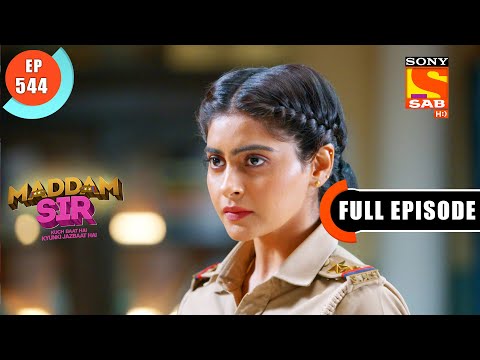 Charge On Karishma - Maddam Sir - Ep 544 - Full Episode - 4 July  2022