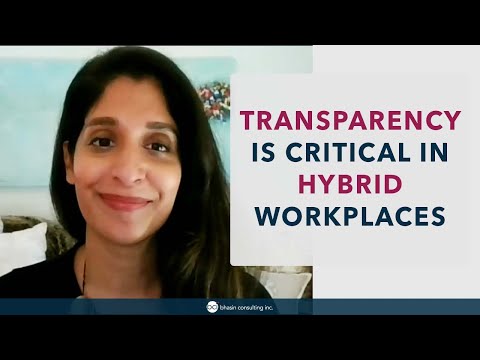 Why Transparency is so Critical for Inclusion in the Hybrid World