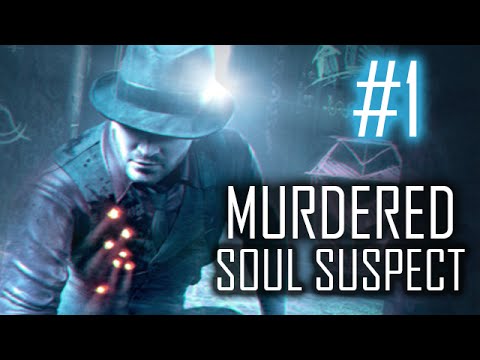 Murdered Soul Suspect Walkthrough Gameplay Part 1-The Killer ( PC) HD