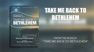 Take Me Back to Bethlehem (Lyric Video) | Take Me Back to Bethlehem [Simple Series Christmas]
