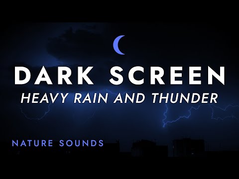 Heavy Rain and Thunder Sounds for Sleeping - Black Screen - Stress Relief | for Relaxing Sleep