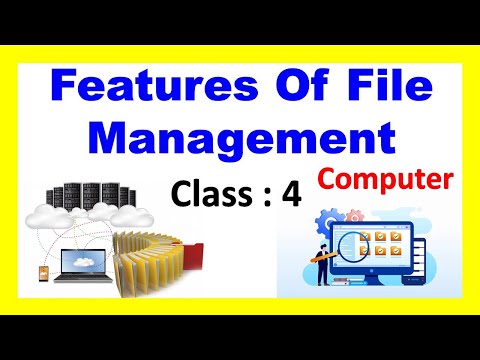 Features of File Management | Class – 4 | Computer | CAIE / CBSE / ICSE ...
