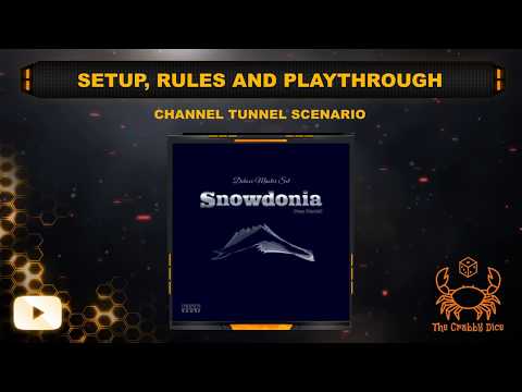 Snowdonia Master Set ... The Channel Tunnel Scenario Setup, Rules, and Playthrough
