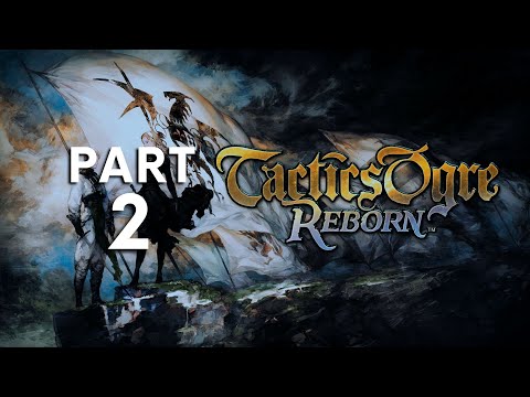 [#2] Fight with the Undead | LET'S PLAY: Tactics Ogre: Reborn