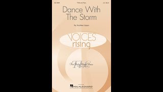 Dance With The Storm - by Andrew Lippa