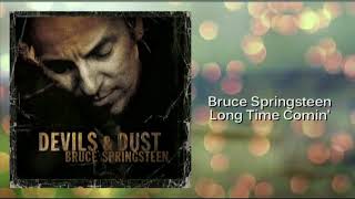 Bruce Springsteen - Long Time Comin&#39;