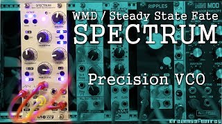 Video thumbnail for WMD/Steady State Fate Spectrum VCO/LFO function demo (no talking) by DreamsOfWires