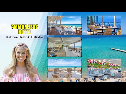A Luxurious Stay at Ammon Zeus Hotel in Kalithea Halkidiki Halkidiki