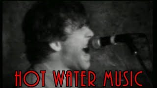 HOT WATER MUSIC "Facing and Backing" Live at Ace's Basement (Multi Camera)