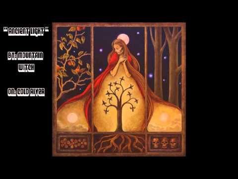 Mountain Witch - Ancient Light