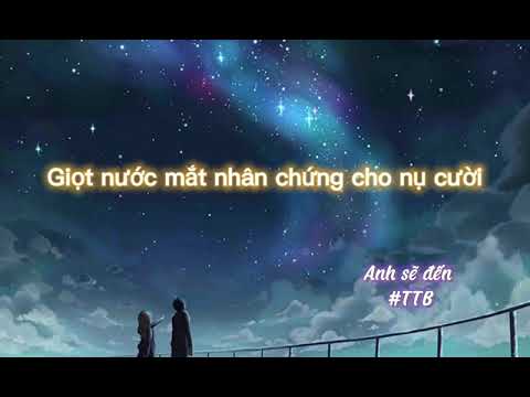 ANH SẼ ĐẾN - TRỊNH THĂNG BÌNH | LYRICS VIDEO