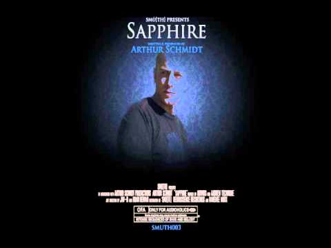 Arthur Schmidt - Sapphire (Adymus Remix) [Smu[th] Digital]