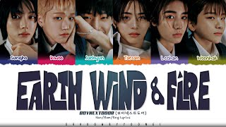 Download lagu BOYNEXTDOOR (보이넥스트도어) 'Earth, Wind & Fire' Lyrics [Color Coded Han_Rom_Eng] | ShadowByYoongi mp3