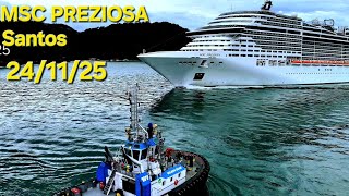 MSC PREZIOSA Santos 24/11/25  ship navio cruzeiro o maior   @navios2025   cruise  #drone #ship