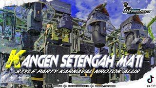 Download lagu DJ KANGEN SETENGAH MATI || STYLE PARTY NGUK NGUK KARNAVAL NROTOK ALUS TERBARU || DX PROJECT mp3 Download lagu DJ KANGEN SETENGAH MATI || STYLE PARTY NGUK NGUK KARNAVAL NROTOK ALUS TERBARU || DX PROJECT mp3