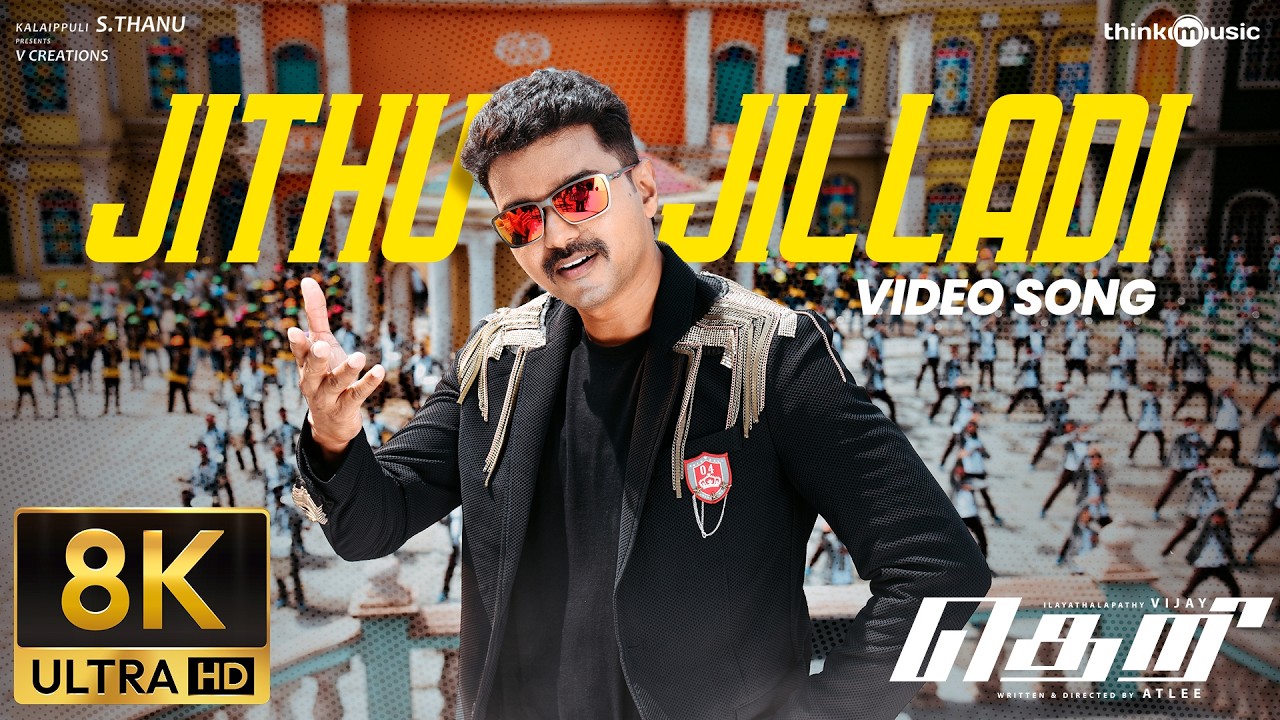 Jithu Jilladi Video Song - 8K Ultra HD | Theri | Vijay | Samantha | Atlee | G.V.Prakash Kumar