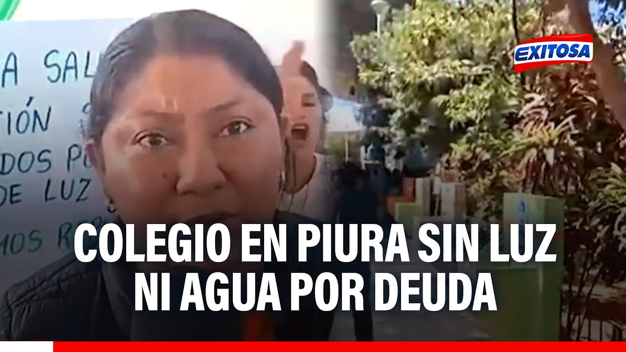 🔴🔵 Piura: Alumnos de colegio en distrito de Castilla sin luz ni agua debido a deuda