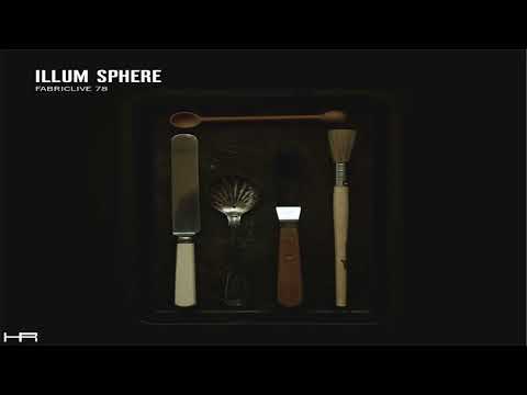 FABRICLIVE. 78 - Illum Sphere (2014)  [Continuous Mix]