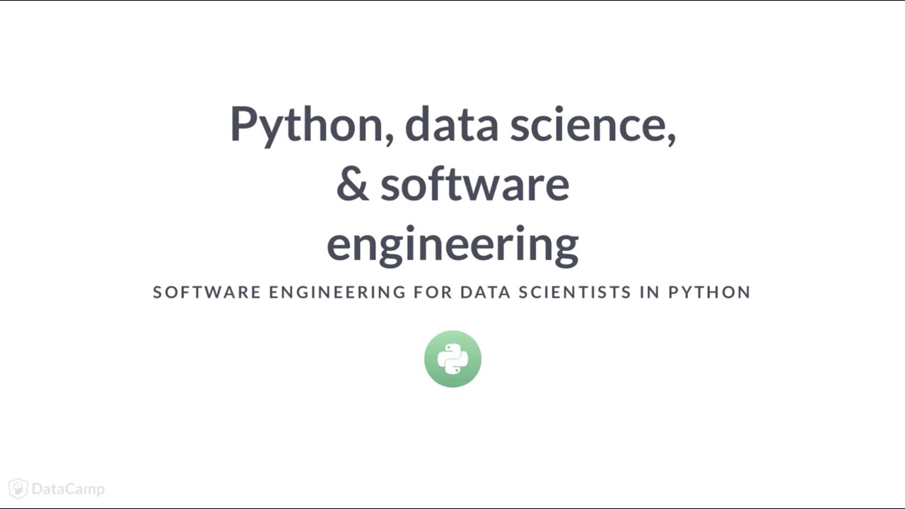 Python Tutorial: Python, data science, & software engineering