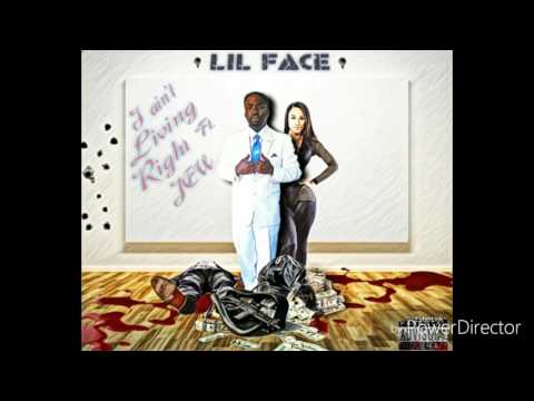 Lil Face "I ain't living right"ft jew