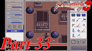 ブランディッシュ3  Part33  ゆっくり実況プレイ 【PC-9801】