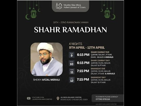 Eve 19th Mahe Ramadhan - Sheikh Afzal Merali - Sunday 09/04/2023