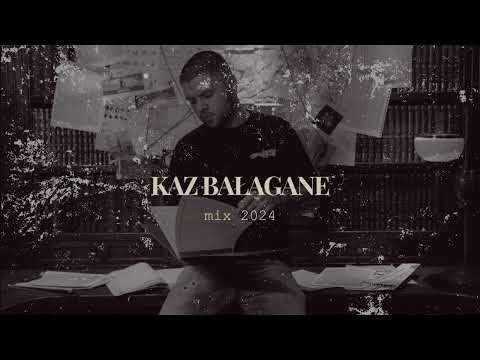 Kaz Bałagane MIX | SKŁADANKA
