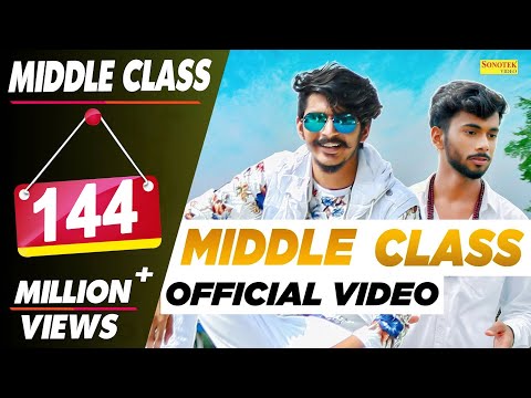 GULZAAR CHHANIWALA - Middle Class ( Full Song ) | Latest Haryanvi songs Haryanavi | Sonotek