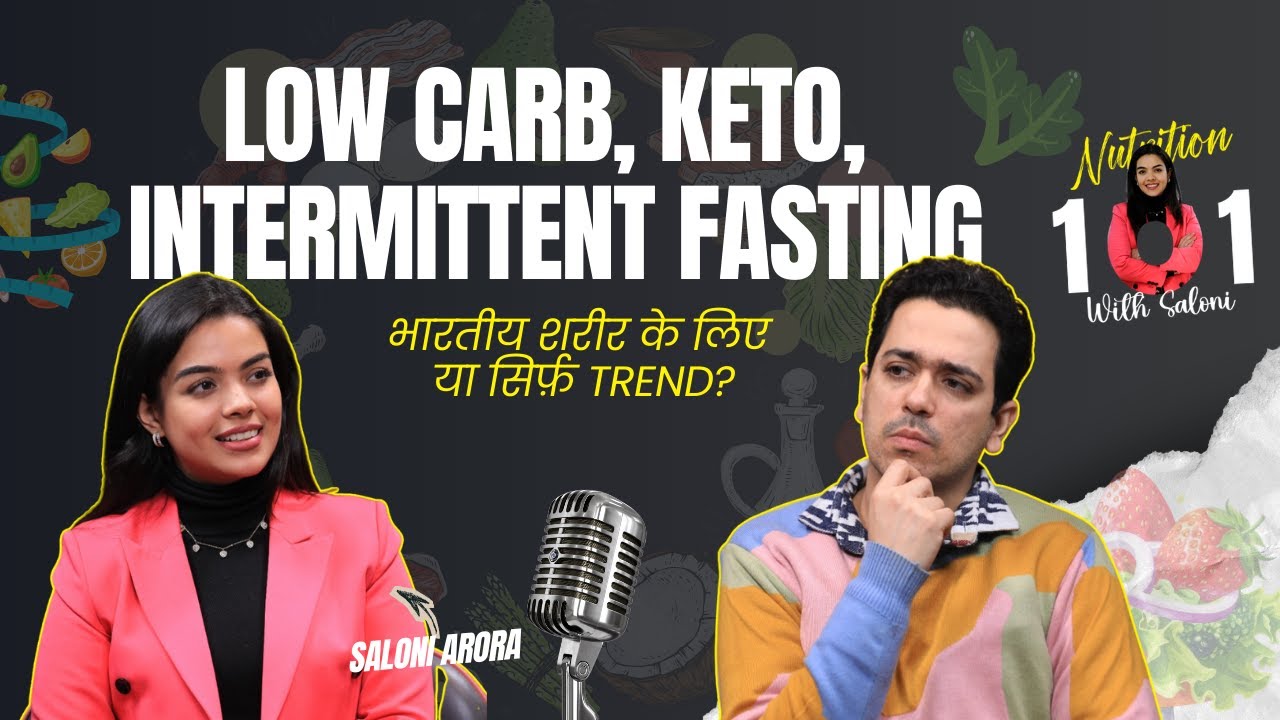 Low Carb Keto Intermittent Fasting Are These Diets Even Suitable for Indian Bodies