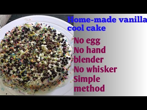 Without Egg,Home-made Vanilla Cool Cake😋😋😋