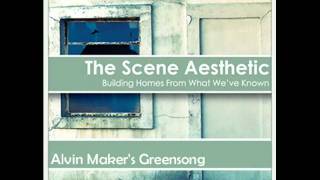 Alvin Maker's Greensong - The Scene Aesthetic [BHFWWK]