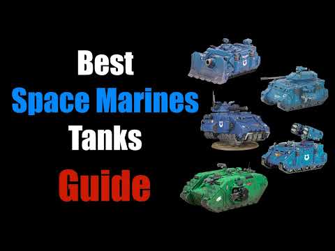 ALL Space Marine Tanks GUIDE for 10th Edition | Warhammer 40K tactics