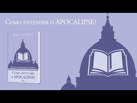 Como entender o Apocalipse?