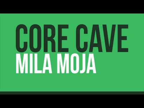Core Cave Karvina Demo 2016 - MILA MOJA