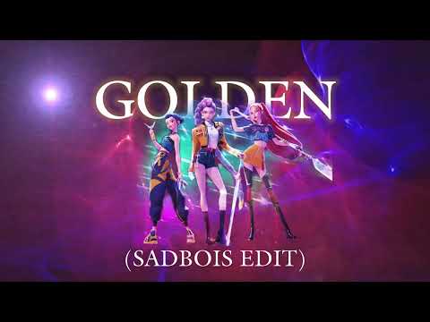 Golden (SadBois Edit)