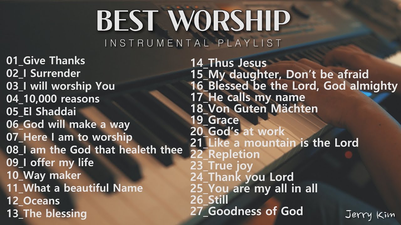 4 Hours Best 27 Piano Worship Instrumental for Prayer and Meditation