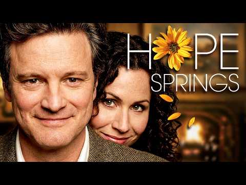HOPE SPRINGS | Full Comedy Movie | Colin Firth, Minnie Driver, Heather Graham, Mary Steenburgen