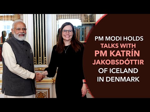 PM Modi holds talks with PM Katrín Jakobsdóttir of Iceland in Denmark
