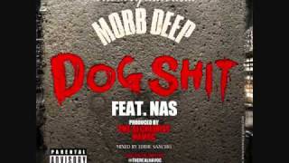 Mobb Deep ft. Nas - Dog Shit (Pd. by Havoc & Alchemist) + DOWNLOAD