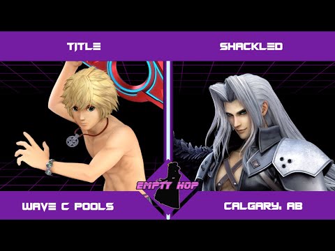 Empty Hop Ultimate Singles Pools - Title (Shulk) vs Shackled (Sephiroth)