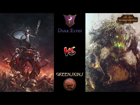 Idols, Shrines, Hags and Warlords - Dark Elves vs Greenskins - Total War Warhammer 2