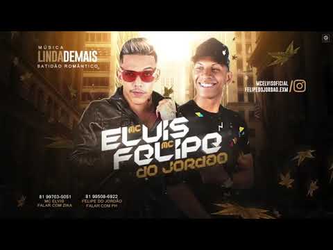 MC ELVIS E MC FELIPE DO JORDÃO -LINDÃO DEMAIS