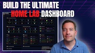 Build the Ultimate Home Lab Dashboard!