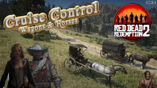 Xbox - RDR2 - Cruise control - Wagons & Horses