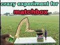 Match Box Life Hacks And Awesome Tricks