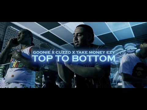 Truly Goonie x Cuzzo x Take Money Ezy - Top To Bottom (Official Music Video)