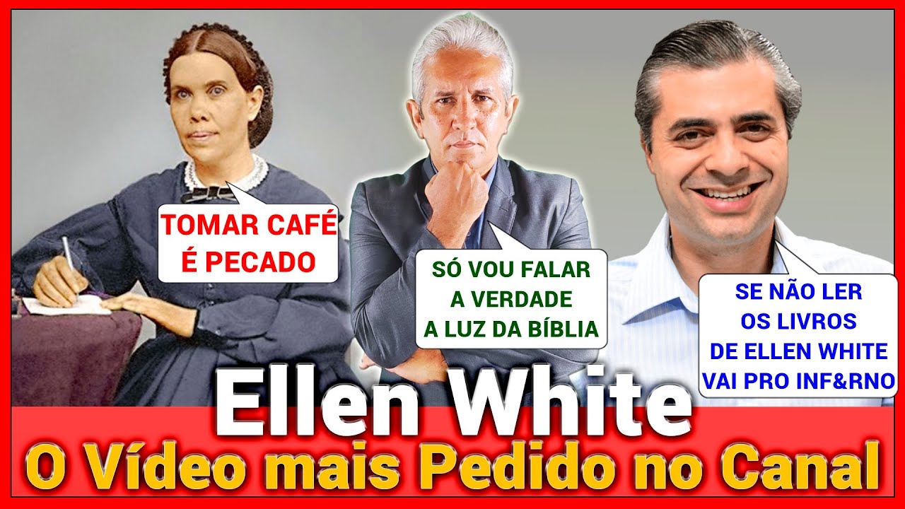 ELLEN WHITE, PROFECIAS OU HERESIAS?