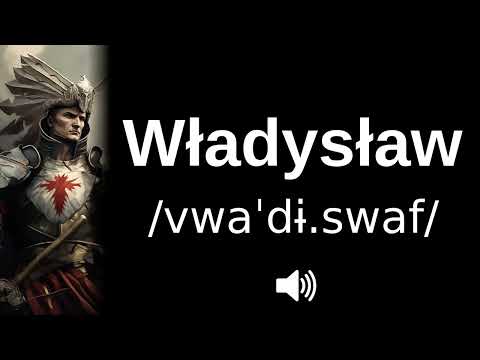 🇵🇱 How to pronounce Władysław (CORRECTLY!)