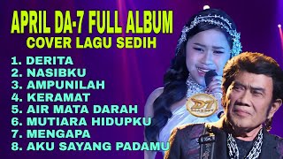 Download lagu APRIL DA-7 COVER LAGU SEDIH KARYA RHOMA IRAMA mp3