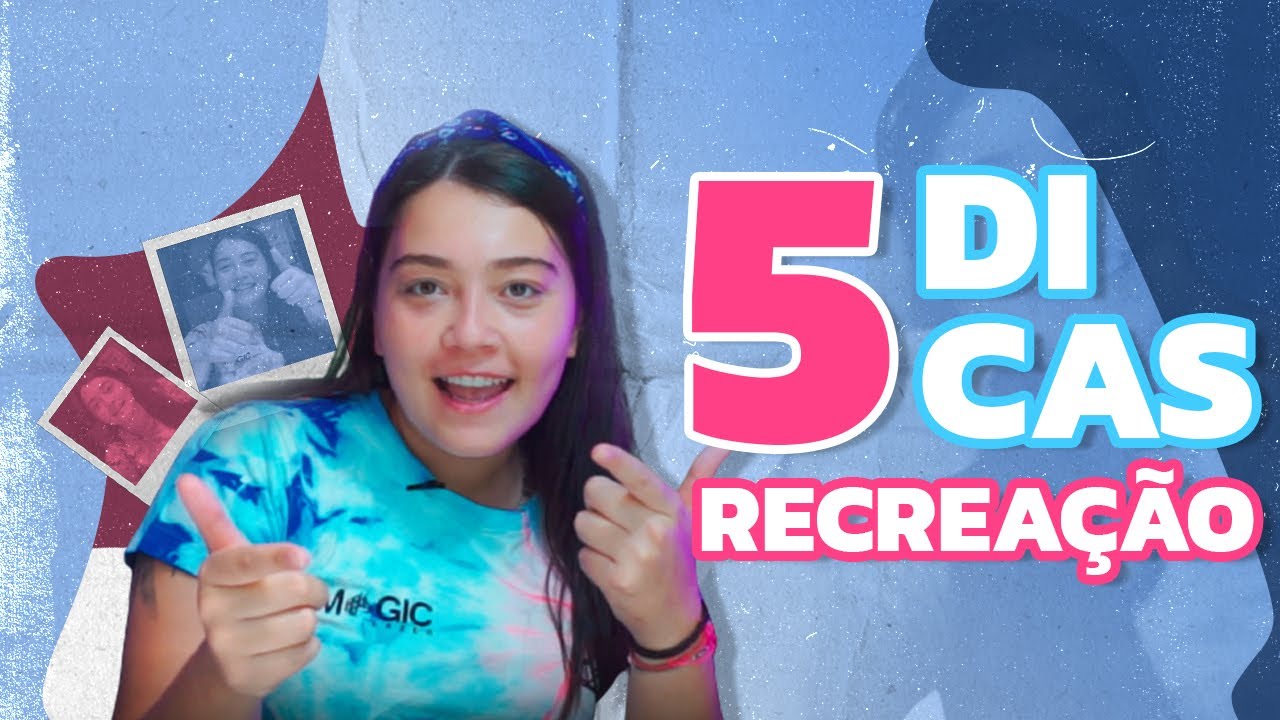 5 dicas para ser um bom profissional do lazer | RECREAÇÃO INFANTIL